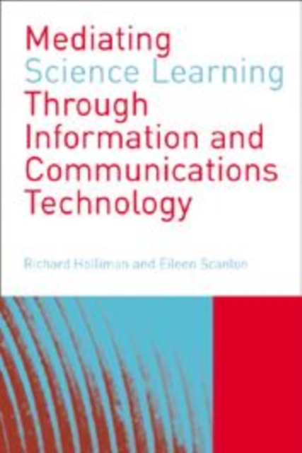 Mediating Science Learning through Information and Communications Technology, Paperback / softback Book