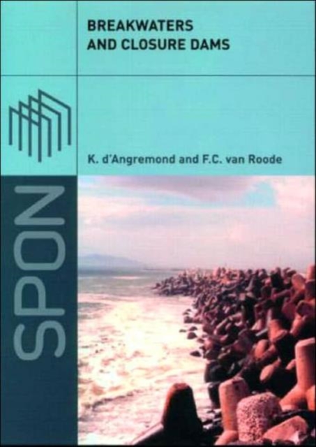 Breakwaters and Closure Dams, Paperback / softback Book