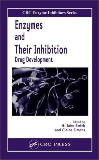 Enzymes and Their Inhibitors : Drug Development, Hardback Book