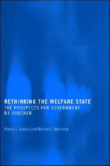 Rethinking the Welfare State : Government by Voucher, Hardback Book