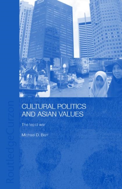 Cultural Politics and Asian Values, Paperback / softback Book