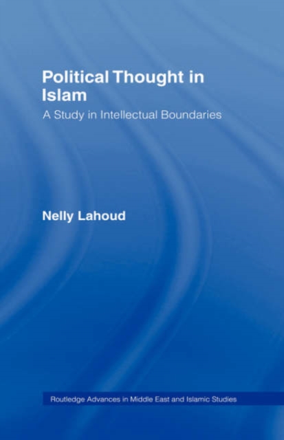 Political Thought in Islam : A Study in Intellectual Boundaries, Hardback Book
