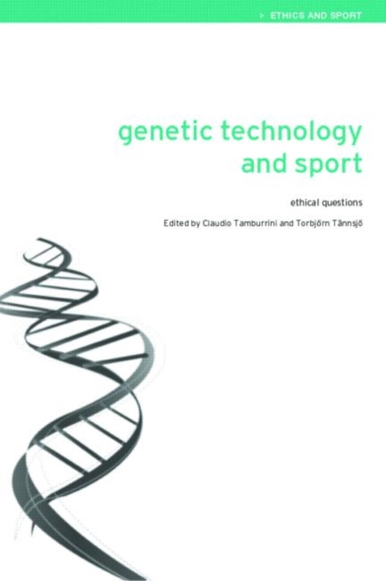 Genetic Technology and Sport : Ethical Questions, Paperback / softback Book