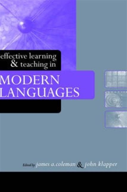 Effective Learning and Teaching in Modern Languages, Hardback Book
