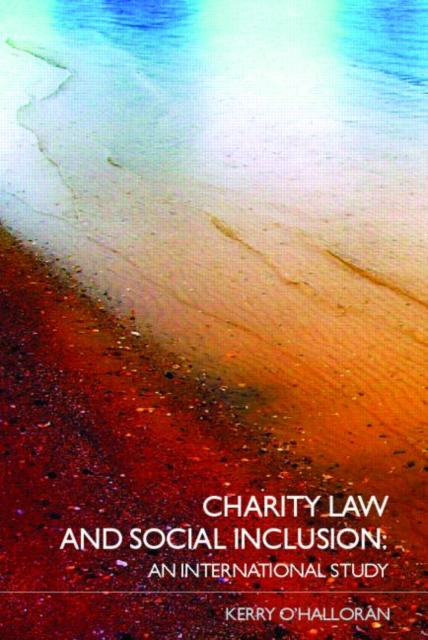 Charity Law and Social Inclusion : An International Study, Paperback / softback Book