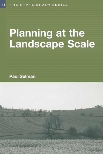 Planning at the Landscape Scale, Paperback / softback Book