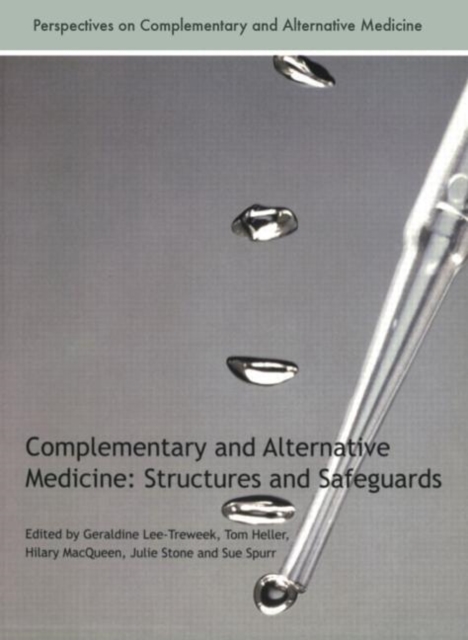 Complementary and Alternative Medicine : Structures and Safeguards, Paperback / softback Book