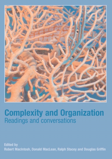 Complexity and Organization : Readings and Conversations, Paperback / softback Book