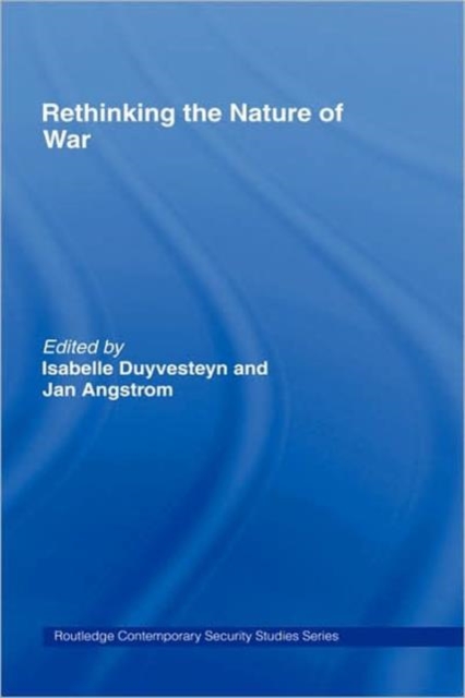 Rethinking the Nature of War, Hardback Book