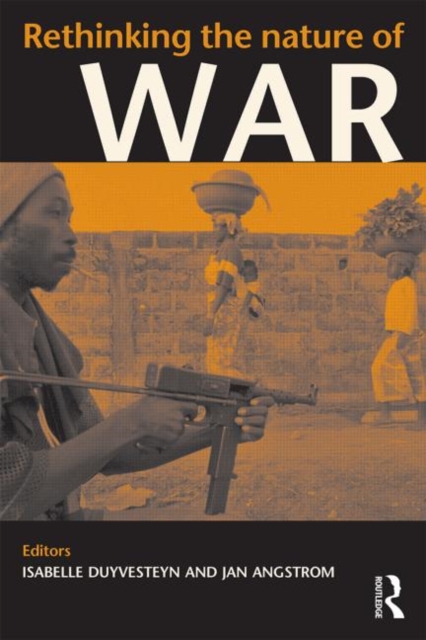 Rethinking the Nature of War, Paperback / softback Book
