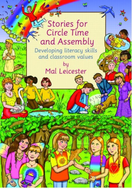 Stories For Circle Time and Assembly : Developing Literacy Skills and Classroom Values, Paperback / softback Book