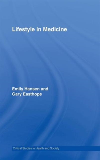 Lifestyle in Medicine, Hardback Book