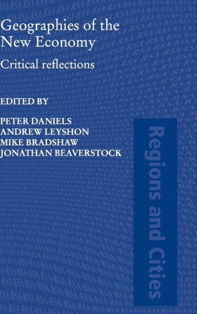 Geographies of the New Economy : Critical Reflections, Hardback Book
