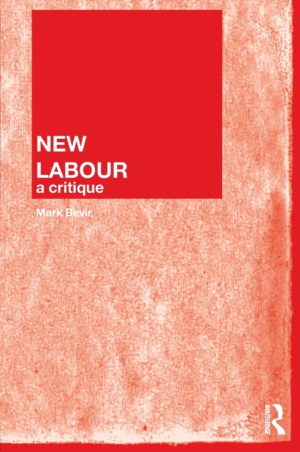 New Labour : A Critique, Paperback / softback Book