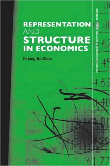 Representation and Structure in Economics : The Methodology of Econometric Models of the Consumption Function, Hardback Book