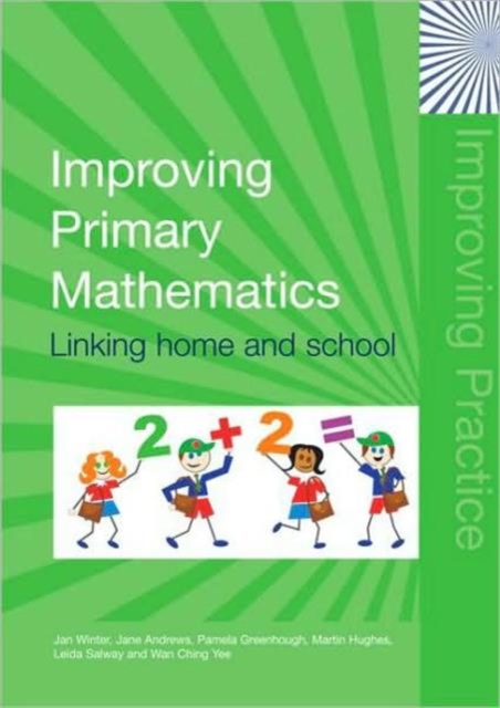 Improving Primary Mathematics : Linking Home and School, Paperback / softback Book