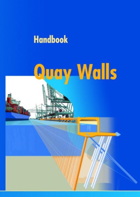 Handbook of Quay Walls, Hardback Book