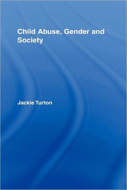 Child Abuse, Gender and Society, Hardback Book