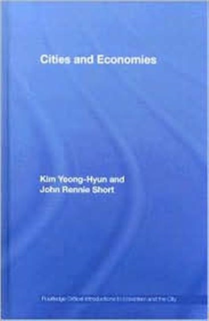 Cities and Economies, Hardback Book