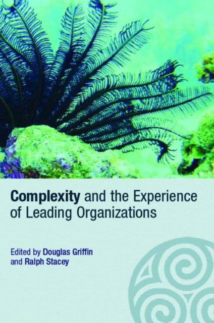 Complexity and the Experience of Leading Organizations, Paperback / softback Book