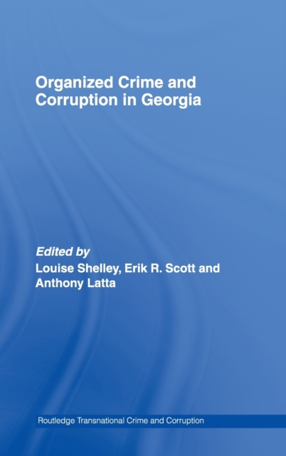 Organized Crime and Corruption in Georgia, Hardback Book