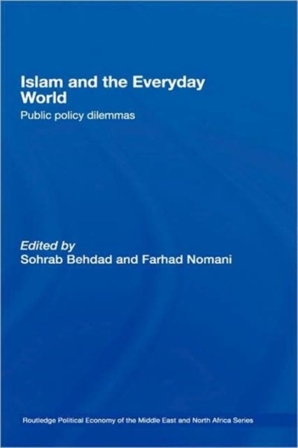 Islam and the Everyday World : Public Policy Dilemmas, Hardback Book