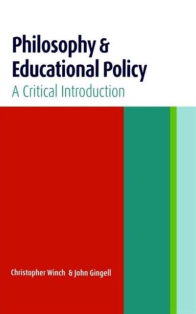 Philosophy and Educational Policy : A Critical Introduction, Hardback Book