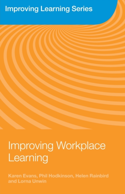 Improving Workplace Learning, Paperback / softback Book