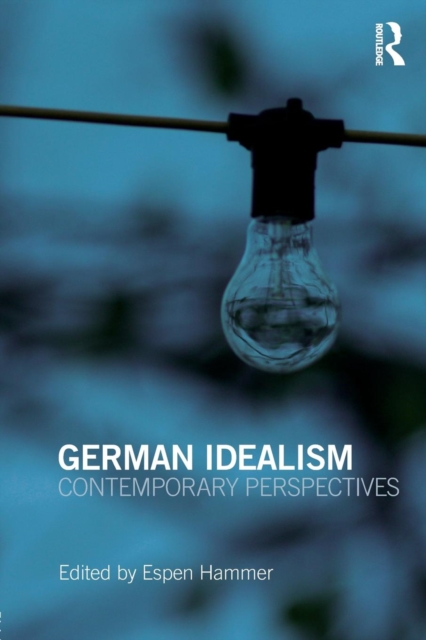 German Idealism : Contemporary Perspectives, Paperback / softback Book