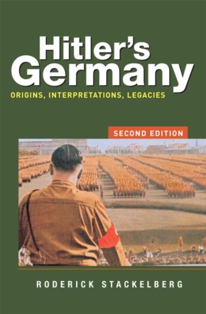 Hitler's Germany : Origins, Interpretations, Legacies, Paperback / softback Book
