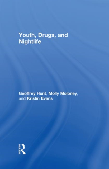 Youth, Drugs, and Nightlife, Hardback Book
