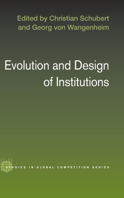 Evolution and Design of Institutions, Hardback Book