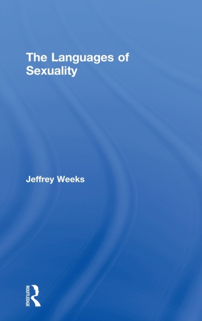 The Languages of Sexuality, Hardback Book