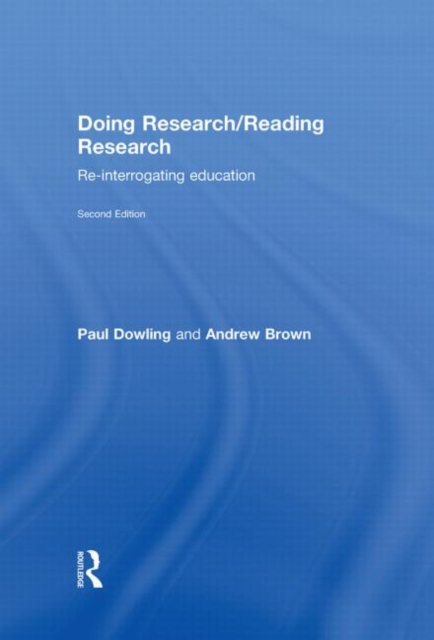 Doing Research/Reading Research : Re-Interrogating Education, Hardback Book