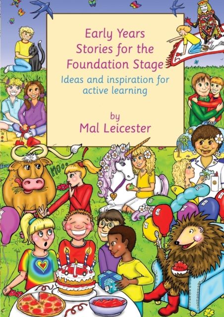 Early Years Stories for the Foundation Stage : Ideas and Inspiration for Active Learning, Paperback / softback Book