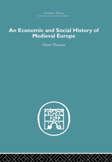 Economic and Social History of Medieval Europe, Hardback Book