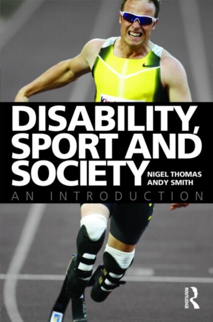 Disability, Sport and Society : An Introduction, Paperback / softback Book