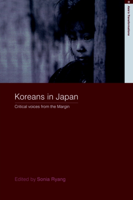 Koreans in Japan : Critical Voices from the Margin, Paperback / softback Book