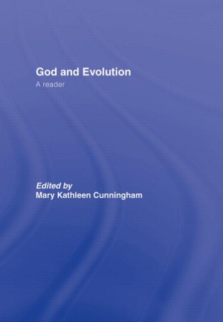 God and Evolution : A Reader, Hardback Book