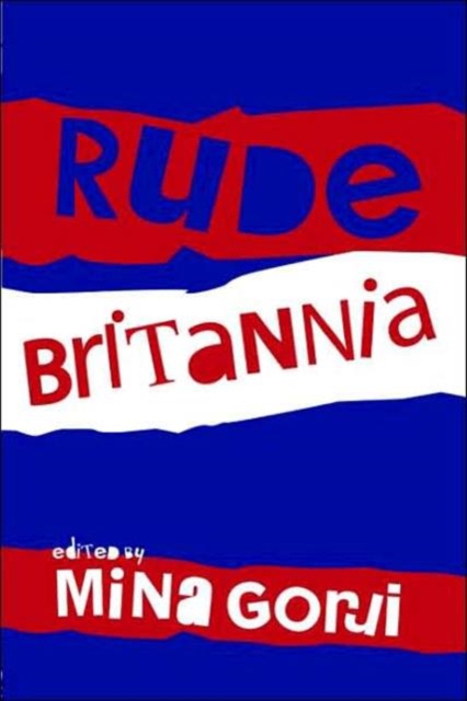 Rude Britannia, Paperback / softback Book