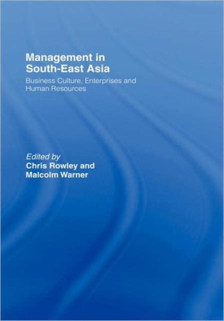 Management in South-East Asia : Business Culture, Enterprises and Human Resources, Hardback Book