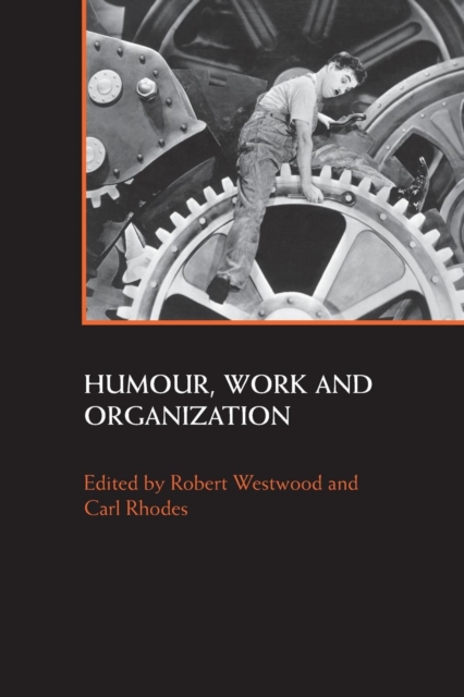 Humour, Work and Organization, Paperback / softback Book