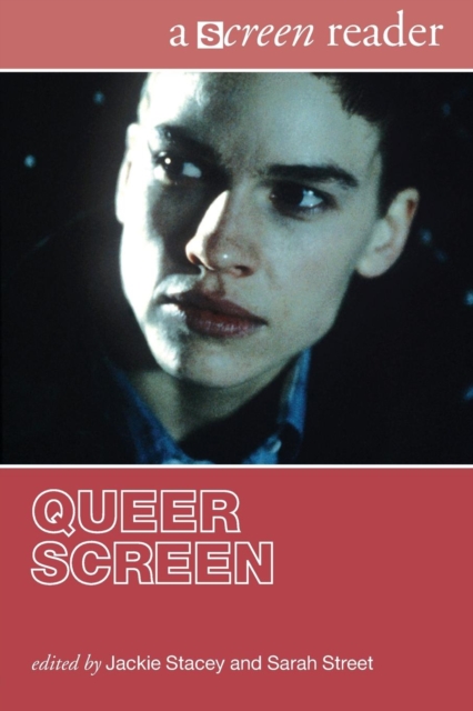 Queer Screen : A Screen Reader, Paperback / softback Book