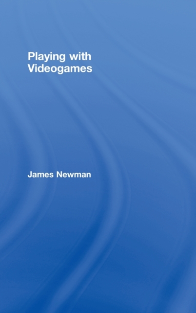 Playing with Videogames, Hardback Book