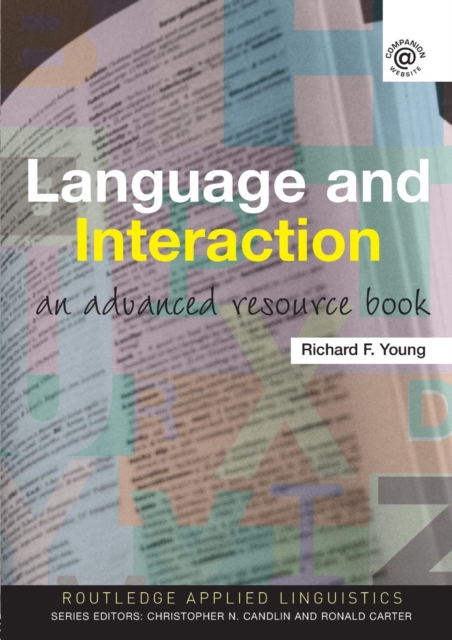 Language and Interaction : An Advanced Resource Book, Paperback / softback Book