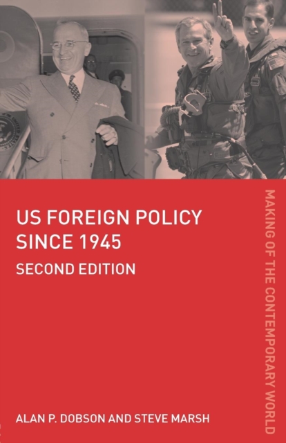 US Foreign Policy since 1945, Paperback / softback Book