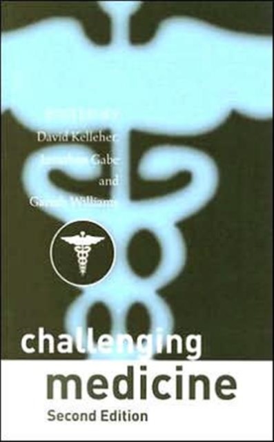 Challenging Medicine, Paperback / softback Book