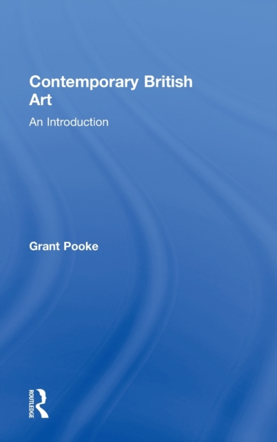 Contemporary British Art : An Introduction, Hardback Book