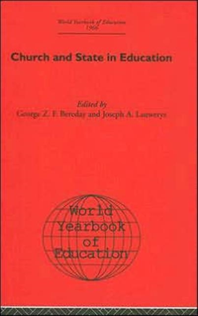 World Yearbook of Education 1966 : Church and State in Education, Hardback Book