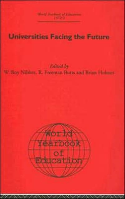 World Yearbook of Education 1972/3 : Universities Facing the Future, Hardback Book